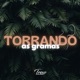 Torrando as Gramas feat Trexo Records Single