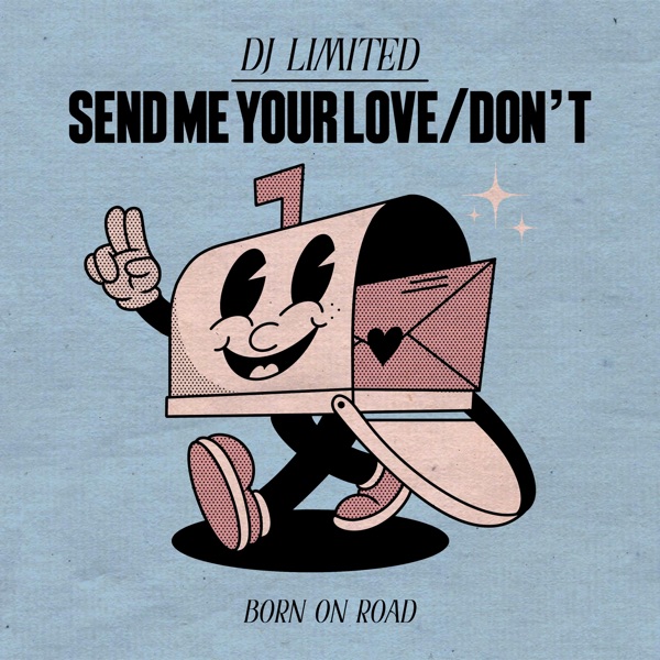 Send Me Your Love / Don't - Single