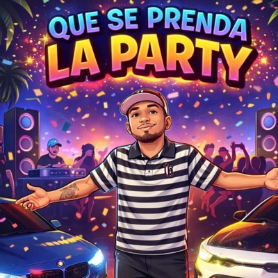 Que se Prenda la Party - Single