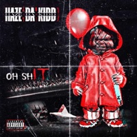 OH SHIT - Single - Haze Da Kidd