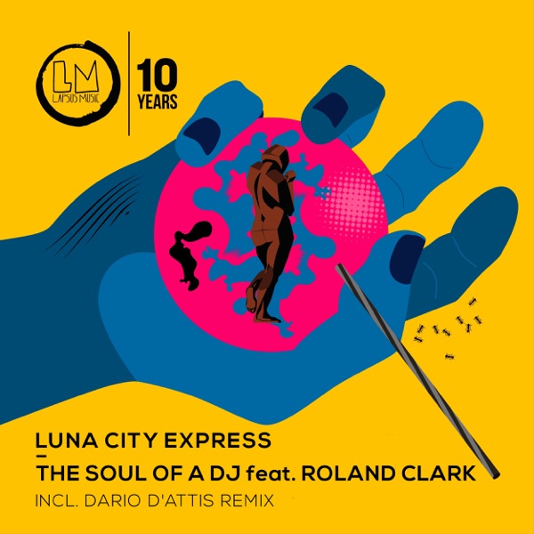 The Soul of a DJ (feat. Roland Clark) - Single