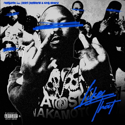 Like That (feat. King Brainz & Coot Corleone) - Single