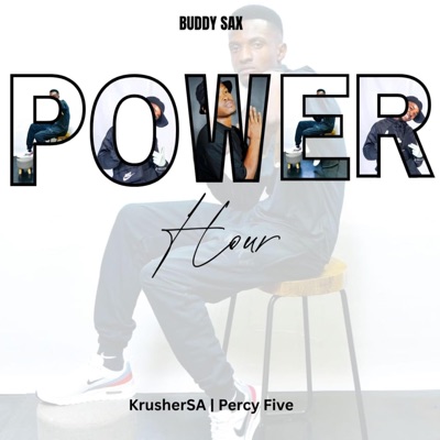 Power Hour (feat. Percy five & Krusher SA) [Radio Edit] - Single
