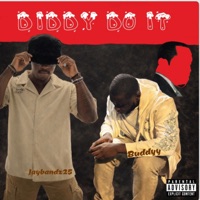 Diddy Do It (feat. Buddyy) - Single - Jaybandz25