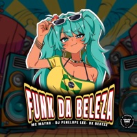 Funk da Beleza - Single - MC MAYAH, DJ Penelope Lee, BK BEATZZ & BK2P