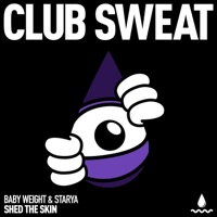 Shed the Skin - Single - Baby Weight & Starya