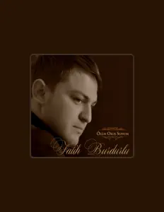 收听 Fatih Burdurlu、观看音乐视频、阅读小传、查看巡演日期等 ！