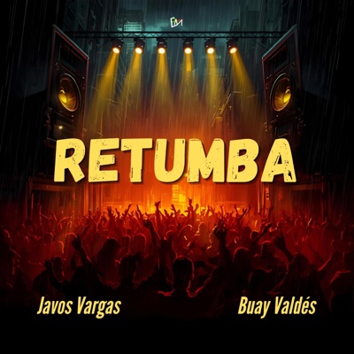 Retumba (feat. Buay Valdés) - Single