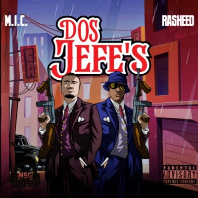 Dos Jefe's (feat. Rasheed) - EP