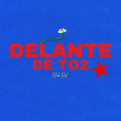 DELANTE DE TO2 - Single