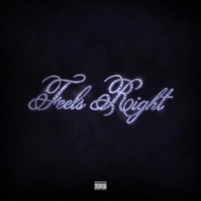 Feels Right (feat. Cali) - Single