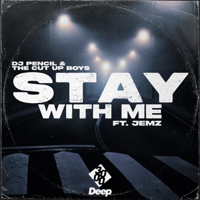 Stay with Me Ft. Jemz - Single