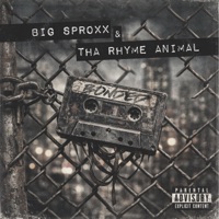 Bonded - Big Sproxx & Tha Rhyme Animal