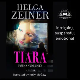 Tiara: Famous and Broken (Unabridged)