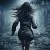 Run 2.0