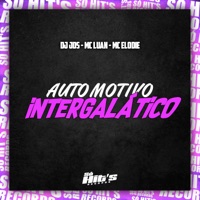 Automotivo Intergalático - Single - DJ JDS, Mc Luan & MC ELODIE