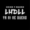 Ya Ni Me Quemo - Los Hijos de la Luna, Makro & Grind lyrics