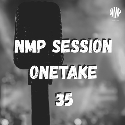 NMP Session OneTake #35 (feat. DM3NT) [AUDIO DIRECTO] - Single