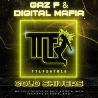 Cold Shivers - Single - Gaz F & Digital Mafia