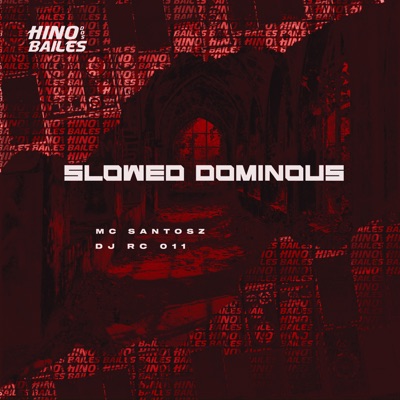 Slowed Dominous - Single