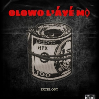 Olowo laye mo - Single