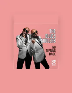 The Blues Paddlersを聴いたり、ミュージックビデオを鑑賞したり、経歴やツアー日程などを確認したりしましょう！