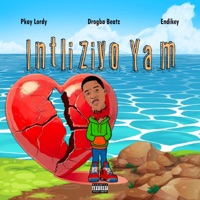 Intliziyo Yam - Single - Pkay Lordy, Drogba Beatz & Endikey
