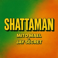 Shattaman - Single - Mito Mael & Jay Secret
