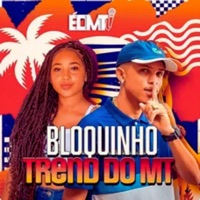 Bloquinho Trend do Mt - Single - É O MT