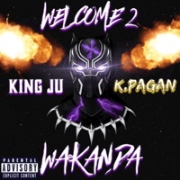 Welcome to Wakanda (feat. K.Pagan) - Single - SoloKingJu