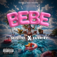 BEBE - Single - DON FELIZ MUSIC, EL NEGRO JJ YEI YEI & El Chiry