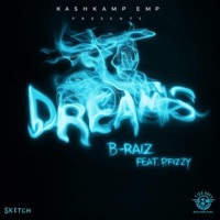 Dreams (feat. P Fizzy) - Single - B-Raiz