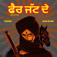 Fire Jatt De - Single - Tarna & Byg Byrd