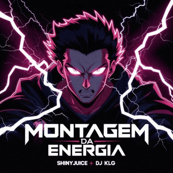 Montagem da Energia (feat. DJ KLG) - Single