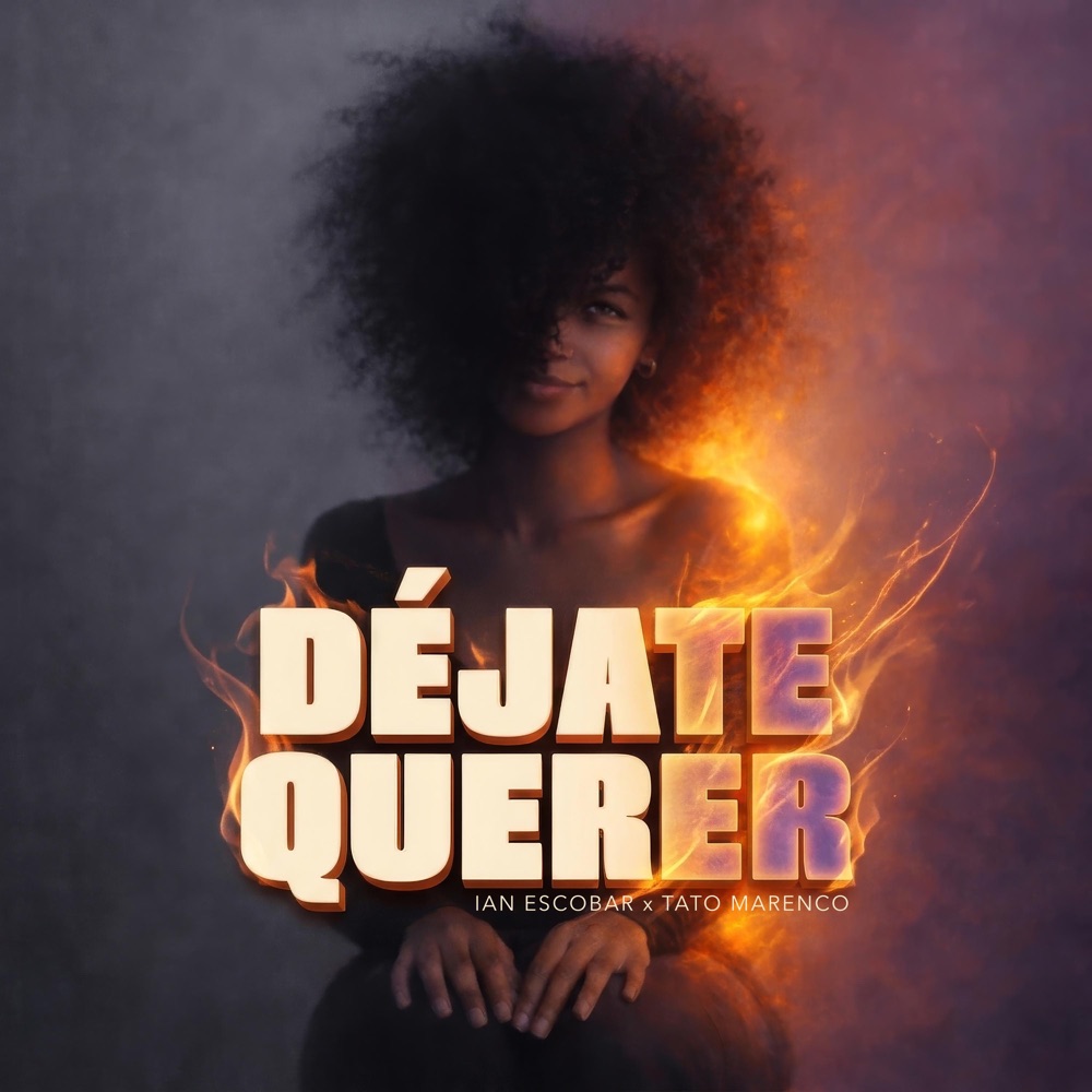 Обложка альбома «Déjate Querer - Single» — Ian Escobar & Tato Marenco