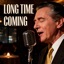 Long Time Coming - Single
