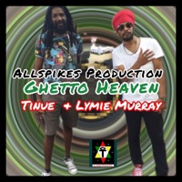 Ghetto Heaven - Single - Tinue & Lymie Murray