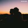 Take Me Away - Single