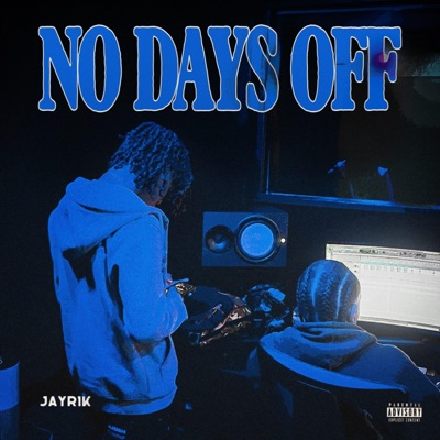 NO DAYS OFF