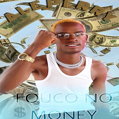 Ale Perry - Foco No Money - Single