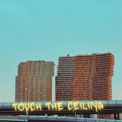 Touch the ceiling - Single