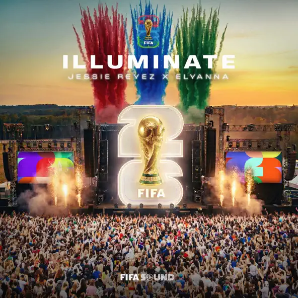 Jessie Reyez, Elyanna & FIFA Sound – Illuminate (FIFA World Cup 2026™) – Single (2026)