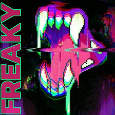 FREAKY - Single