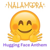 Hugging Face Anthem - Single - Nalamora