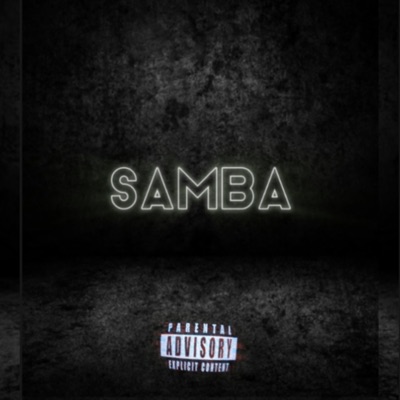 Samba (feat. Ishigo, Ad Flex & Naga) - Single