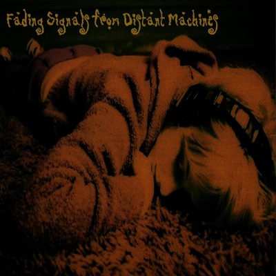 Fading Signals from Distant Machines