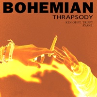 BOHEMIAN THRAPSODY (feat. Trippy Snake) - Single - Ken OB & Lzn