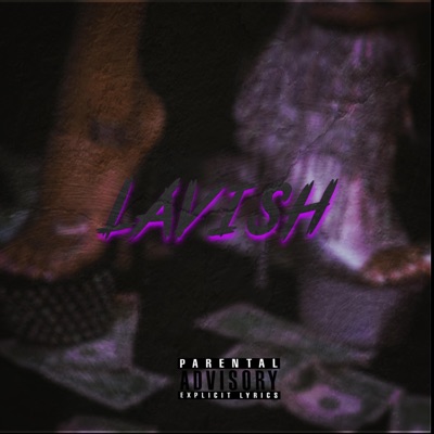 Lavish - Single