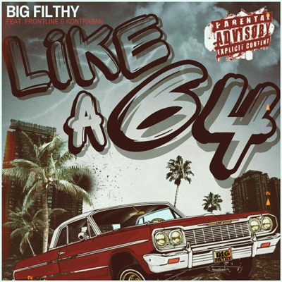 Like A 64 (feat. Frontline & Kontraban) - Single