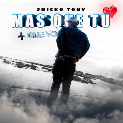 Mas Que Tu + Que Yo - Single